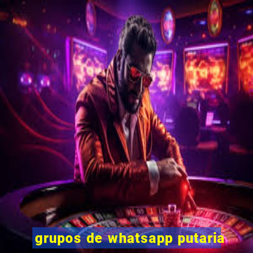 grupos de whatsapp putaria